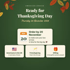 Order by 20 November for Thanksgiving delivery